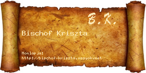 Bischof Kriszta névjegykártya